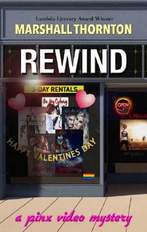 [A Pinx Video Mystery 04] • Rewind (Pinx Video Mysteries Book 4)